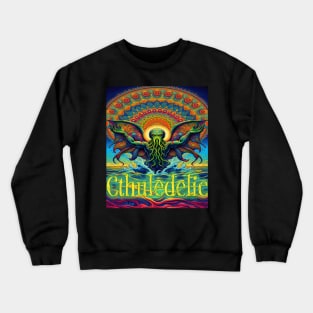 Cthuledelic 2 - Enlightened Cthulhu Rises Crewneck Sweatshirt